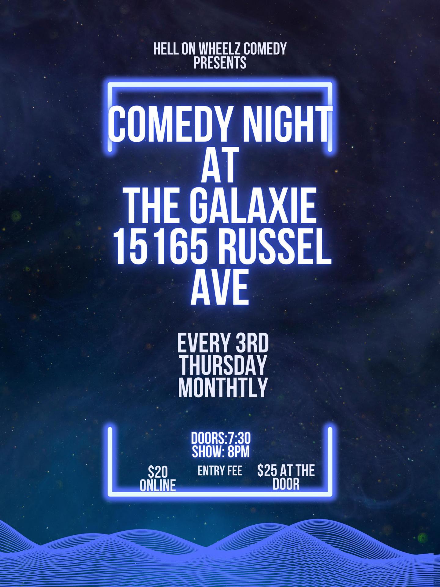 COMEDY AT THE GALAXIE
