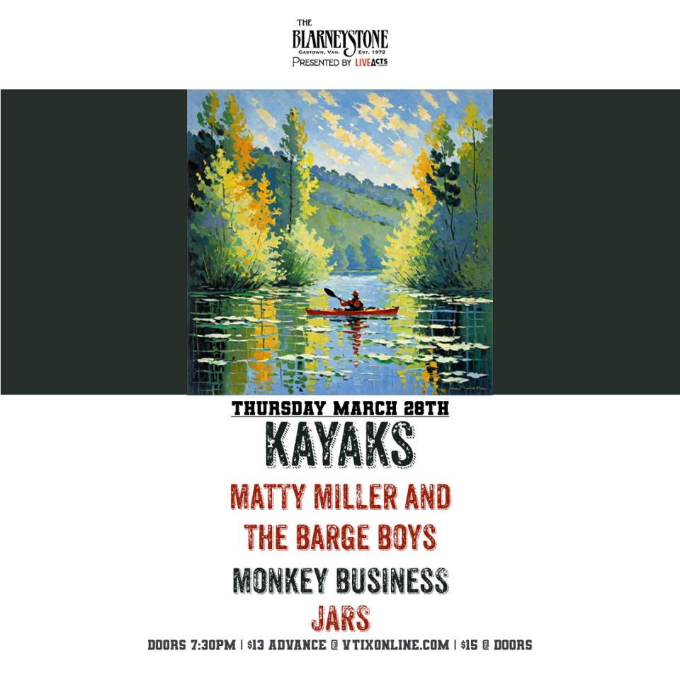 Kayaks w/ Matty Miller and the Barge Boys, Monkey Business & JARS