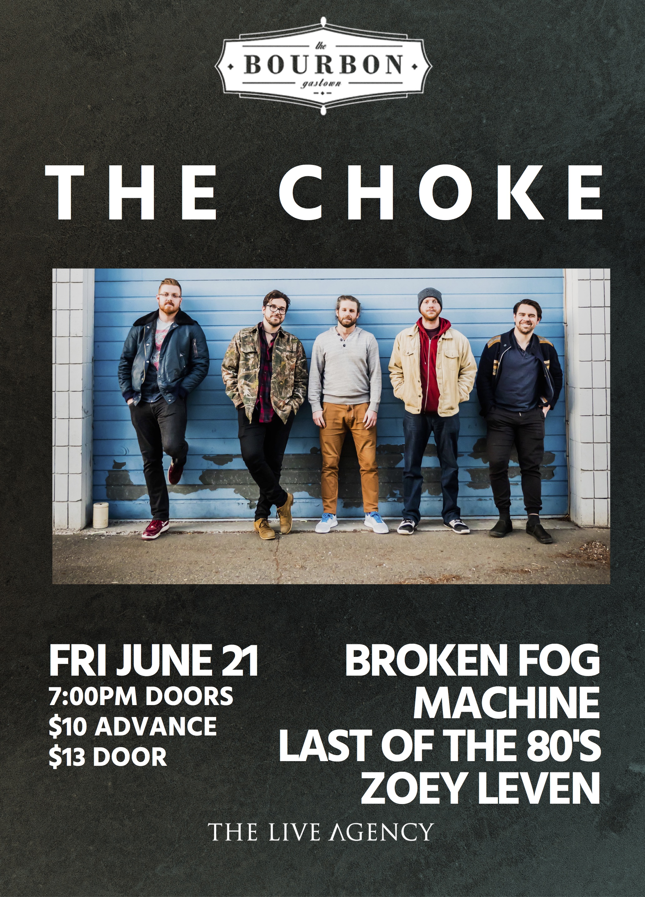 The Choke with Broken Fog Machine, Last of the 80's & Zoey Leven