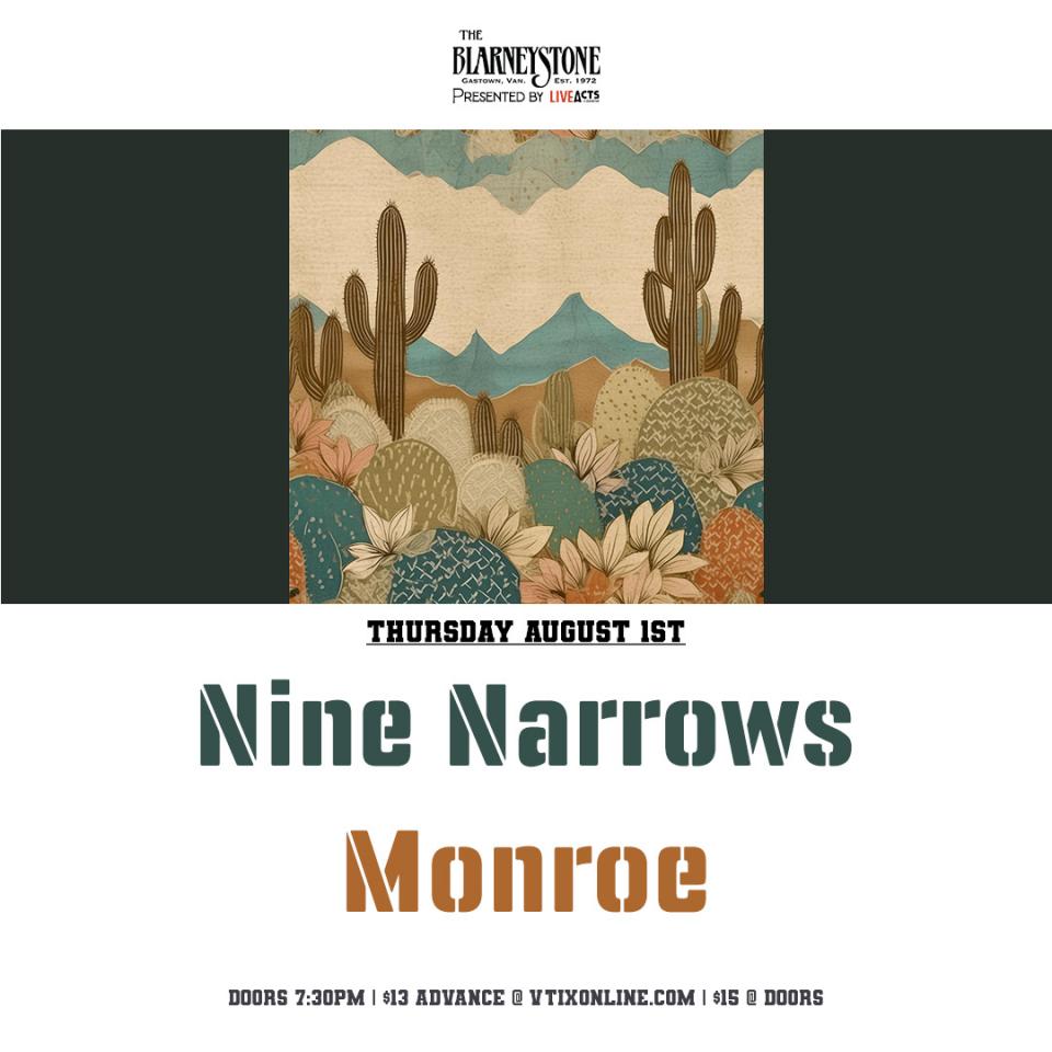 Nine Narrows w/ Monroe