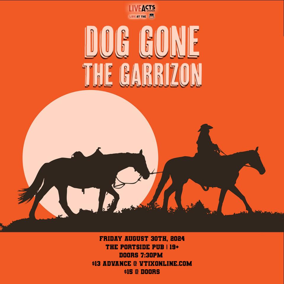 Dog Gone w/ The Garrizon