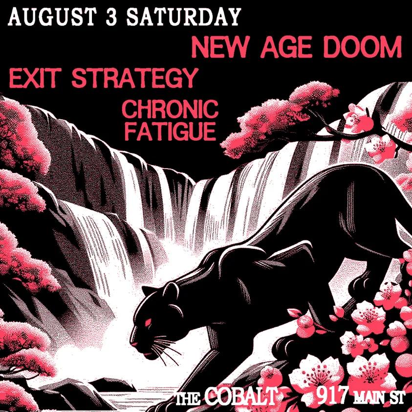 Chronic Fatigue w/ Exit Strategy and New Age Doom