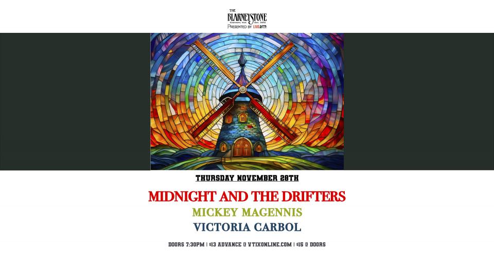 Midnight and the Drifters w/ Mickey Magennis, Victoria Carbol