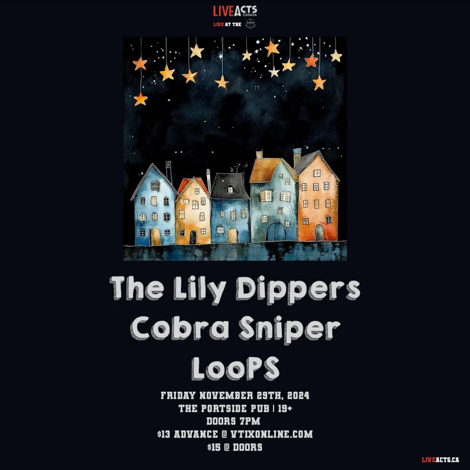 The Lily Dippers w/ Cobra Sniper, LooPS