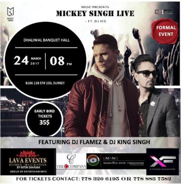 Mickey Singh LIVE- Ft. DJ Ice
